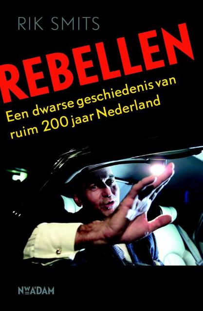 Rebellen - Rik Smits Rebellen - Rik Smits