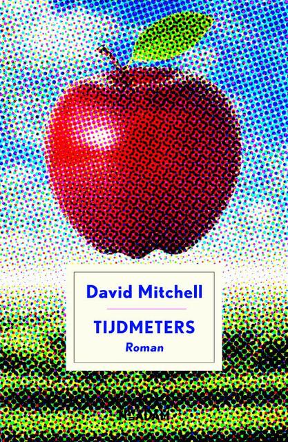 Tijdmeters - David Mitchell Tijdmeters - David Mitchell