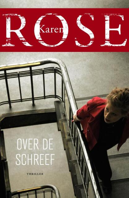 Over de schreef - Karen Rose Over de schreef - Karen Rose