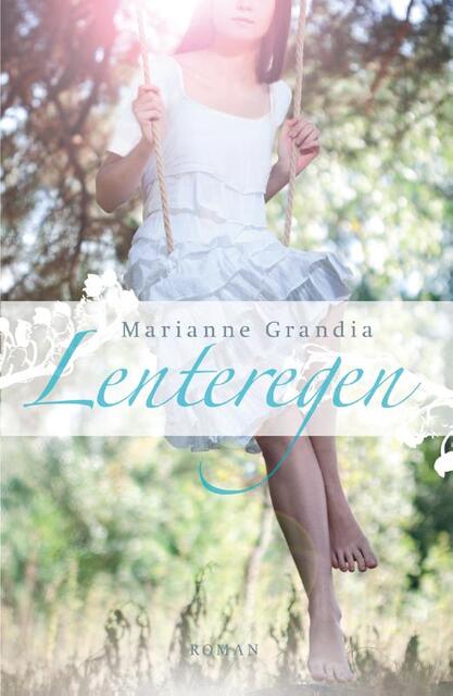 Lenteregen - Marianne Grandia Lenteregen - Marianne Grandia