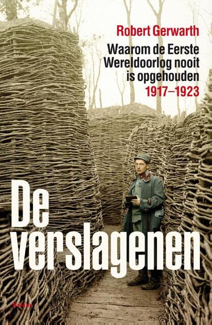 De verslagenen - Robert Gerwarth De verslagenen - Robert Gerwarth