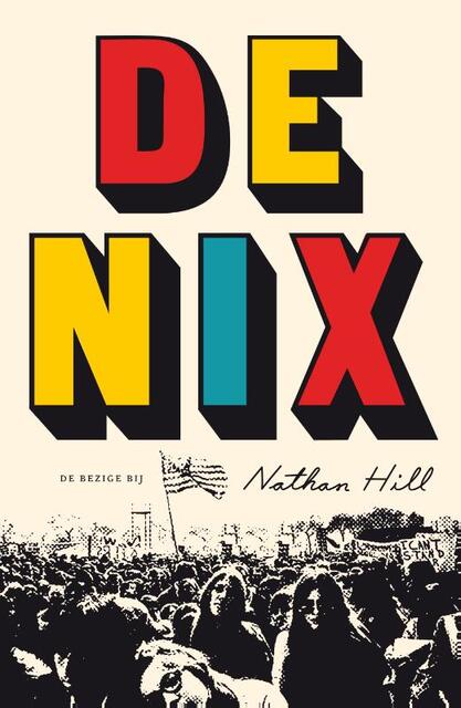 De Nix - Nathan Hill De Nix - Nathan Hill