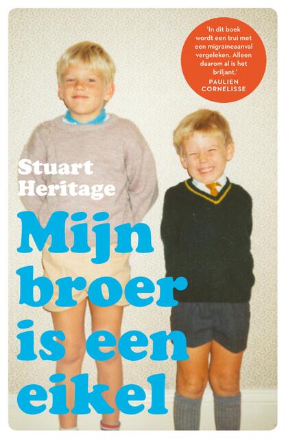Mijn broer is een eikel - Stuart Heritage Mijn broer is een eikel - Stuart Heritage
