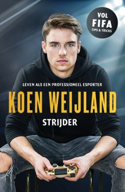 Koen Weijland - Strijder - Koen Weijland Koen Weijland - Strijder - Koen Weijland