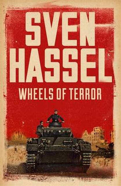 Wheels of Terror - Sven Hassel Wheels of Terror - Sven Hassel