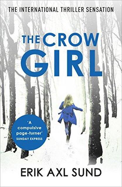 Crow Girl - Erik Axl Sund Crow Girl - Erik Axl Sund