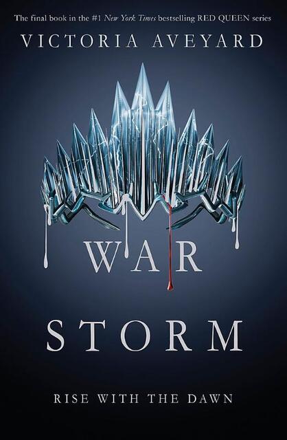 Red Queen 4. War Storm - Victoria Aveyard Red Queen 4. War Storm - Victoria Aveyard