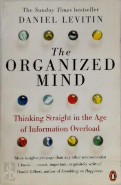 Organized Mind - Daniel Levitin Organized Mind - Daniel Levitin