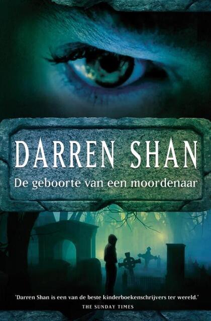 De geboorte van een moordenaar / 1 - Darren Shan De geboorte van een moordenaar / 1 - Darren Shan