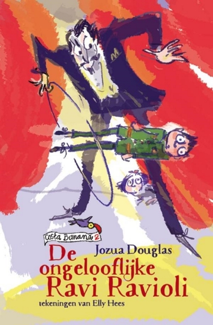 De ongelooflijke Ravi Ravioli - Jozua Douglas De ongelooflijke Ravi Ravioli - Jozua Douglas