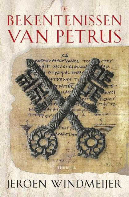 De bekentenissen van Petrus - Jeroen Windmeijer De bekentenissen van Petrus - Jeroen Windmeijer