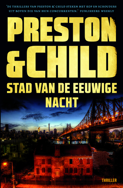 Stad van de eeuwige nacht - Preston & Child Stad van de eeuwige nacht - Preston & Child