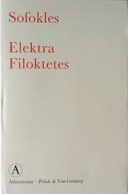 Elektra ; Filoktetes - Sófokles Elektra ; Filoktetes - Sófokles