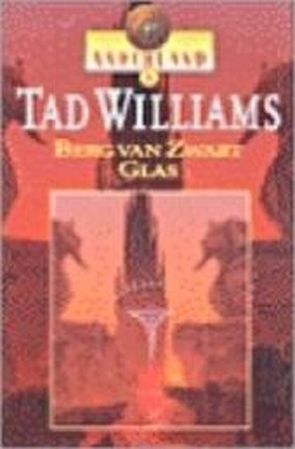 Berg van Zwart Glas - Tad Williams Berg van Zwart Glas - Tad Williams