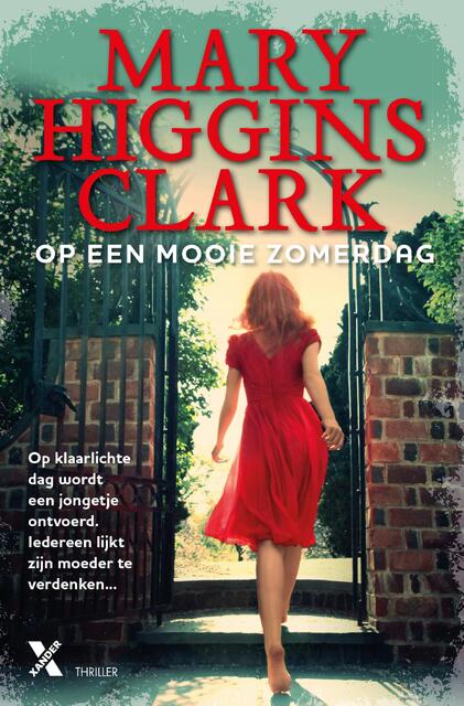 Op een mooie zomerdag - Mary Higgins Clark Op een mooie zomerdag - Mary Higgins Clark