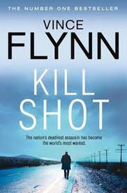 Kill Shot - Vince Flynn Kill Shot - Vince Flynn