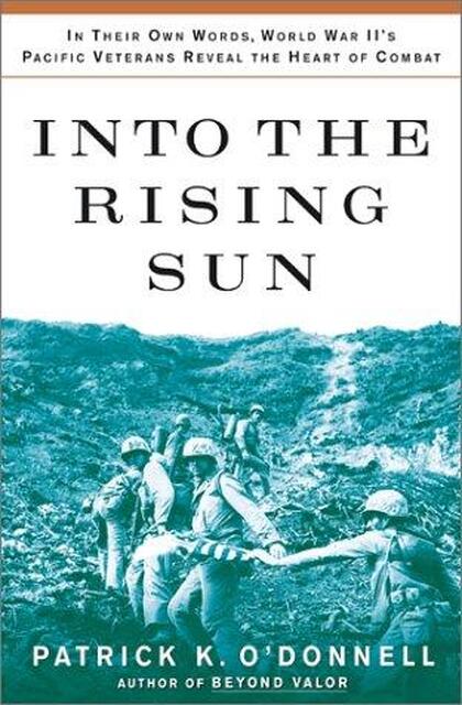 Into the Rising Sun - Patrick K. O'Donell Into the Rising Sun - Patrick K. O'Donell
