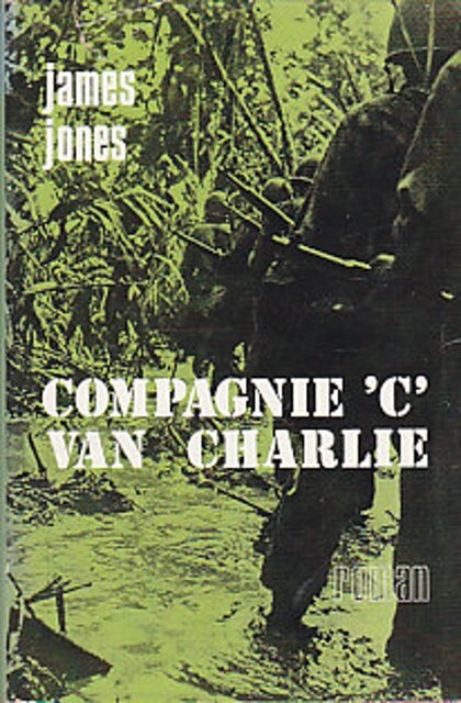 Compagnie 'C' van Charlie - James Jones Compagnie 'C' van Charlie - James Jones