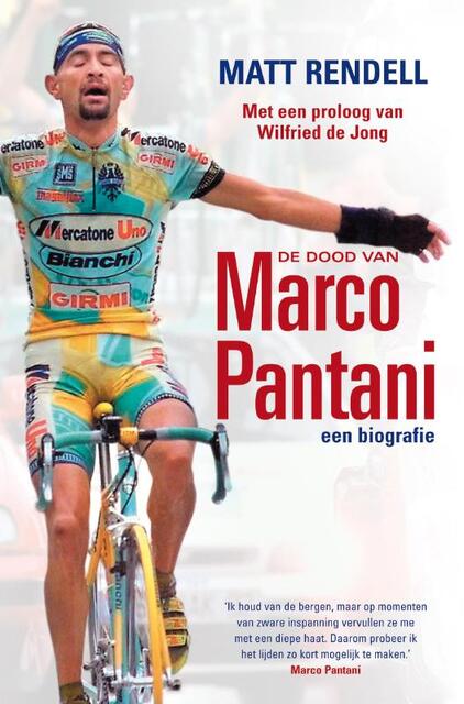 De dood van Marco Pantani - M. Rendell De dood van Marco Pantani - M. Rendell
