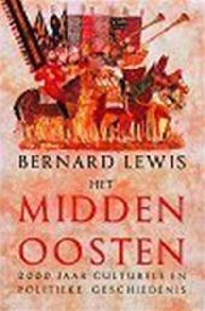 Het Midden Oosten - Bernard Lewis, Geertje Lammers Het Midden Oosten - Bernard Lewis, Geertje Lammers