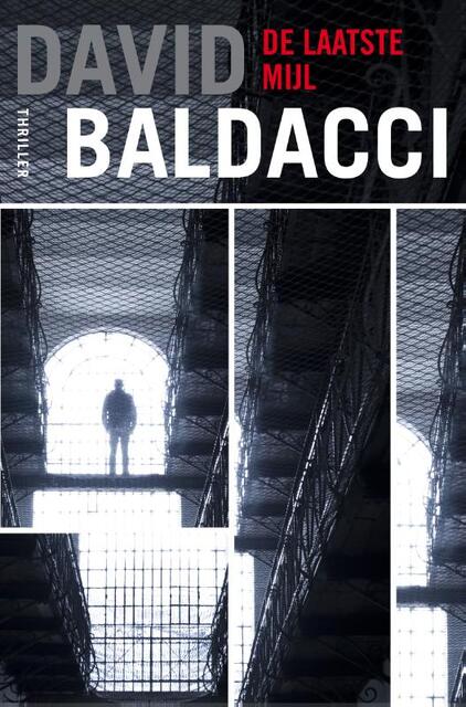 De laatste mijl - David Baldacci De laatste mijl - David Baldacci