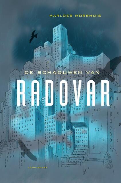 De schaduwen van Radovar - Marloes Morshuis De schaduwen van Radovar - Marloes Morshuis