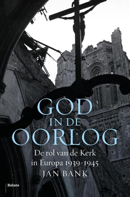 God in de oorlog - Jan Bank God in de oorlog - Jan Bank
