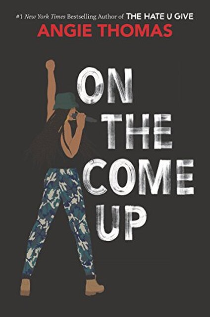 On the Come up - Angie Thomas On the Come up - Angie Thomas
