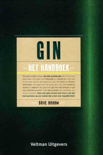 Gin, het handboek - Dave Broom Gin, het handboek - Dave Broom