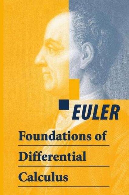 Foundations of Differential Calculus - Euler Foundations of Differential Calculus - Euler