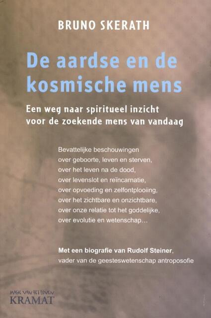 De aardse en de kosmische mens - Bruno Skerath De aardse en de kosmische mens - Bruno Skerath