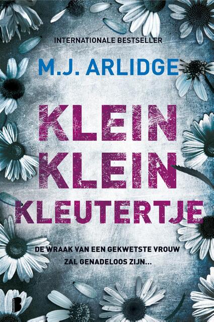 Klein klein kleutertje - M.J. Arlidge Klein klein kleutertje - M.J. Arlidge