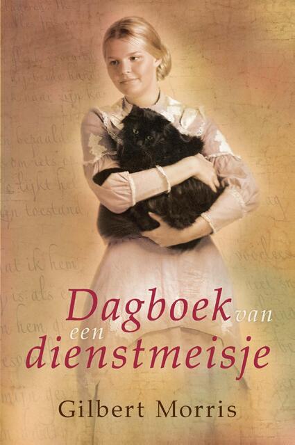 Dagboek van een dienstmeisje - Gilbert Morris Dagboek van een dienstmeisje - Gilbert Morris