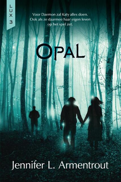 Opal - Jennifer L. Armentrout Opal - Jennifer L. Armentrout