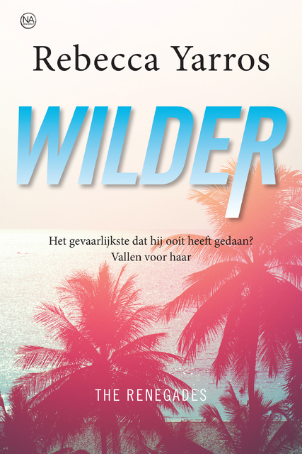 Wilder - Rebecca Yarros Wilder - Rebecca Yarros