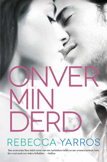 Onverminderd - Rebecca Yarros Onverminderd - Rebecca Yarros