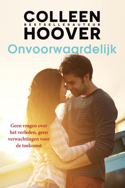 Onvoorwaardelijk - Colleen Hoover Onvoorwaardelijk - Colleen Hoover