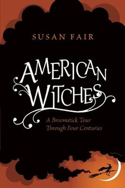 American Witches - Susan Fair American Witches - Susan Fair