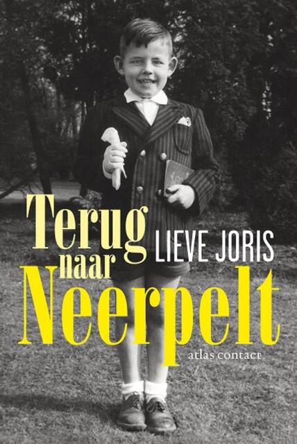 Terug naar Neerpelt - Lieve Joris Terug naar Neerpelt - Lieve Joris