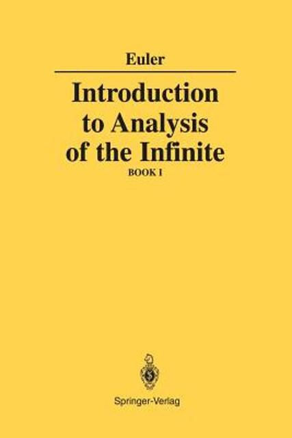 Introduction to Analysis of the Infinite - Leonhard Euler Introduction to Analysis of the Infinite - Leonhard Euler