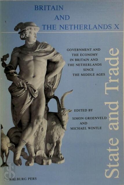 State and Trade - Simon Groenveld, Michael Wintle State and Trade - Simon Groenveld, Michael Wintle