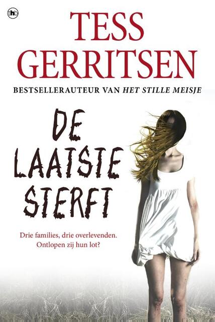 De laatste sterft - Tess Gerritsen De laatste sterft - Tess Gerritsen