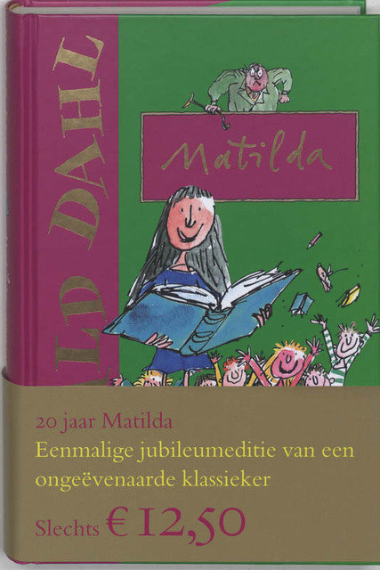 Matilda jubileumeditie - R. Dahl Matilda jubileumeditie - R. Dahl