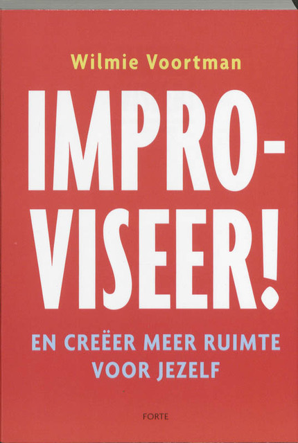Improviseer ! - W. Voortman Improviseer ! - W. Voortman