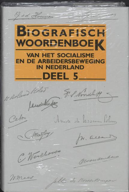 Biografisch woordenboek van het socialisme en de arbeidersbeweging in Nederland - Pieter Jacobus Meertens, Mies Campfens, Ger Harmsen Biografisch woordenboek van het socialisme en de arbeidersbeweging in Nederland - Pieter Jacobus Meertens, Mies Campfens, Ger Harmsen