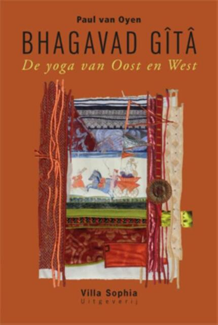 Bhagavad Gîtâ - Paul G. van Oyen Bhagavad Gîtâ - Paul G. van Oyen