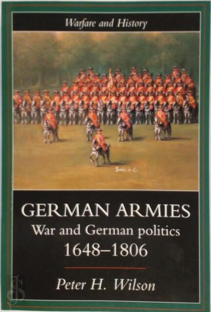 German armies - Peter H. Wilson German armies - Peter H. Wilson