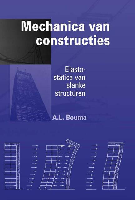 Mechanica van constructies - A.L. Bouma Mechanica van constructies - A.L. Bouma