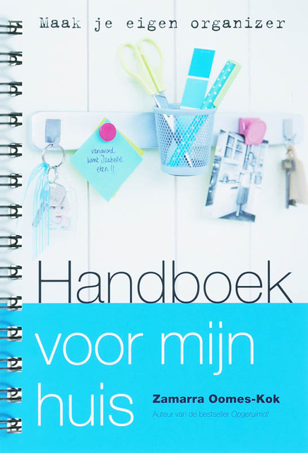 Handboek voor mijn huis - Z. Oomes-kok Handboek voor mijn huis - Z. Oomes-kok