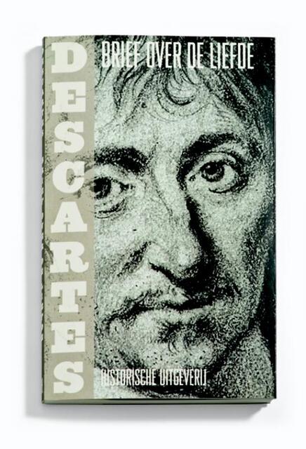 Brief over de liefde - R. Descartes, René Descartes Brief over de liefde - R. Descartes, René Descartes